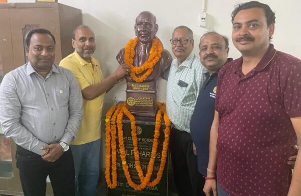 रोटरी क्लब ने किया पाॅल.पी हैरिस की प्रतिमा का अनावरण